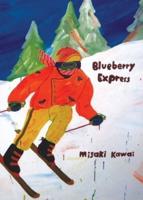 Misaki Kawai: Blueberry Express