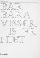 Barbara Visser Is Er Niet