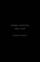 Visible Heavens, 1850-2008