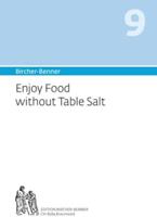 Bircher-Benner 9 Enjoy Food Without Table Salt