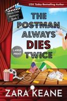 The Postman Always Dies Twice (Movie Club Mysteries, Book 2): Large Print Edition