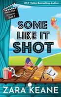 Some Like It Shot (Movie Club Mysteries, Book 6)