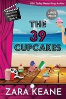 The 39 Cupcakes (Movie Club Mysteries, Book 4): Large Print Edition