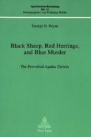 Black Sheep, Red Herrings, and Blue Murder