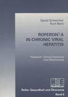 RoferonI-A in Chronic Viral Hepatitis