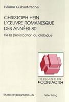Christoph Hein - L'oeuvre Romanesque Des Annees 80