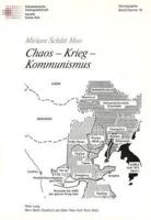 Chaos - Krieg - Kommunismus