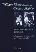 William Ritter, Chevalier De Gustav Mahler