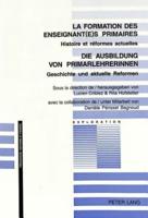 La Formation Des Enseignant(e)s Primaires Die Ausbildung Von PrimarlehrerInnen