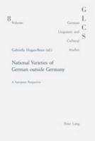 National Varieties of German Outside Germany