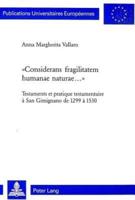 "Considerans Fragilitatem Humanae Naturae -"