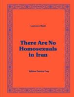 Laurence Rasti: There Are No Homosexuals in Iran