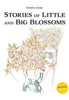 Shirin Azari: Stories of Little and Big Blossoms