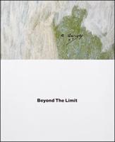 Arshile Gorky - Beyond The Limit