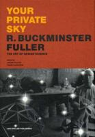 R.B. Fuller: The Art of Design Science