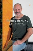 Trance Healing 2