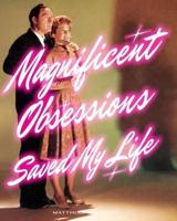 Matthias Brunner: Magnificent Obsessions Saved My Life