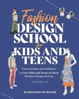 Fashion Design School for Kids and Teens