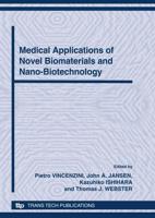 Medical Applications of Novel Biomaterials and Nano-Biotechnology