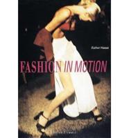 Fashion in Motion