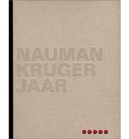 Nauman Kruger Jaar