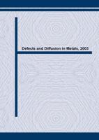 Defects and Diffusion in Metals, 2003