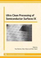 Ultra Clean Processing of Semiconductor Surfaces IX