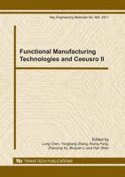 Functional Manufacturing Technologies and Ceeusro II