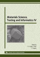 Materials Science, Testing and Informatics IV