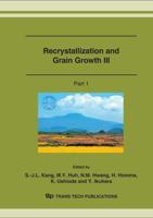 Recrystallization and Grain Growth III