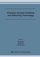 Precision Surface Finishing and Deburring Technology