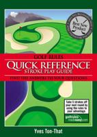 Golf Rules Quick Reference Stroke Play Guide