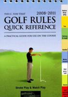 Golf Rules Quick Reference 2008-2011