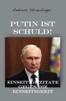 Putin Ist Schuld!