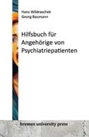 Hilfsbuch Für Angehörige Von Psychiatriepatienten