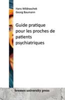 Guide Pour Les Proches De Patients Psychiatriques