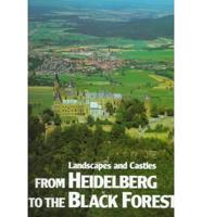 From Heidelberg to Black Forest