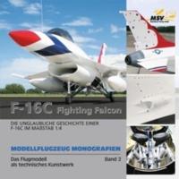MODELLFLUGZEUG MONOGRAFIEN 02. F-16 C FI