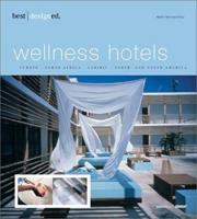 Best Designed Wellness Hotels. West
