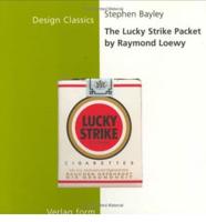 The Lucky Strike Packet by Raymond Loewy