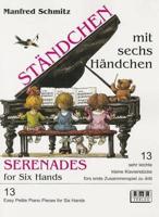 Serenades for Six Hands