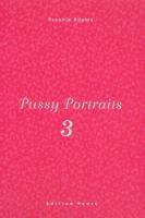 Pussy Portraits 3