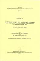 Syene III. Untersuchungen Zur Romischen Keramik Und Weiteren Funden Aus Syene / Assuan (1.-7. Jahrhundert Ad). Grabungen 2001 2004