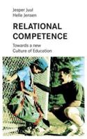 Relational competence:Towards a new culture of education