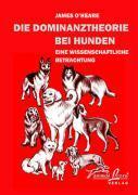 Die Dominanztheorie bei Hunden