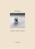 Rolf Julius - Small Music Grau