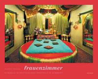 Patric Fouad: Frauenzimmer - Brothels in Germany