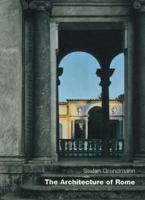 The Architecture of Rome, 2nd Edition