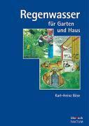 Regenwasser für Garten und Haus