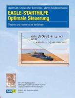 EAGLE-STARTHILFE Optimale Steuerung:Theorie und numerische Verfahren